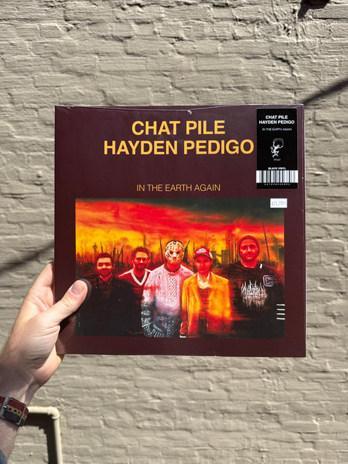 Chat Pile / Hayden Pedigo "In the Earth Again" LP (black vinyl)