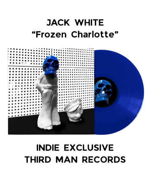 Jack White "Frozen Charlotte" LP (indie exclusive)