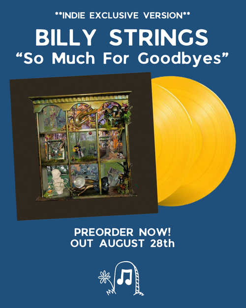 Billy Strings "So Much For Goodbyes" LP (indie exclusive / yellow vinyl)