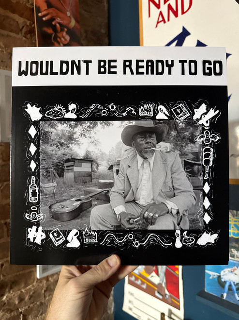 V/A "Wouldn't Be Ready To Go" LP (Blues Compilation)
