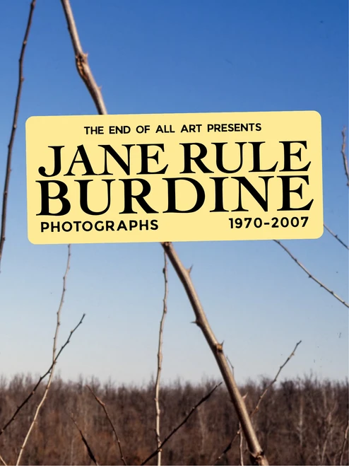 Jane Rule Burdine "Photographs 1970-2007" BOOK (open edition)