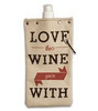 Tote & Able Love The Wine Your With Design Water,Wine and Beverage Canvas Reusable Flask Bottle & Tote Carrier