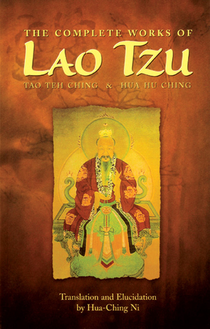 The Complete Works of Lao Tzu - The Wellness Living Store