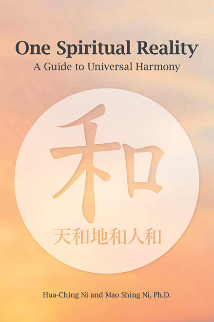 One Spiritual Reality: A Guide to Universal Harmony