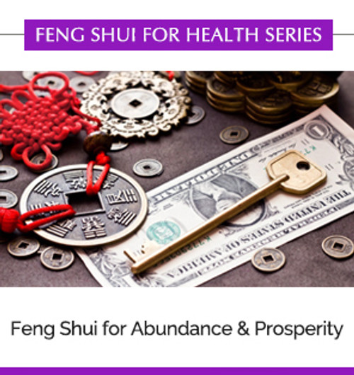 Feng Shui for Abundance & Prosperity Distance Learning Course