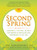 Second Spring: Dr. Mao's Hundreds of Natural Secrets for Women to Revitalize and Regenerate at Any Age