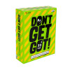Don't Get Got Don't Get Got