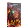 Black Library: Huron Blackheart: Master of Maelstrom