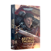 Aestred Thurga: Pyre Of Faith (Hardback)