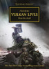 Horus Heresy Vulkan Lives (Paperback)