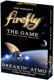 Firefly: Breakin Atmo Expansion Firefly: Breakin Atmo Expansion