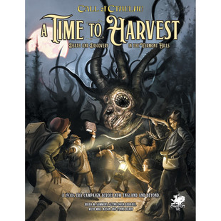 Call of Cthulhu RPG - A Time To Harvest Call of Cthulhu RPG - A Time To Harvest