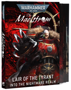 The Maelstrom: Lair Of The Tyrant (Eng)