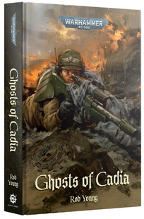 Ghosts Of Cadia (Hardback)