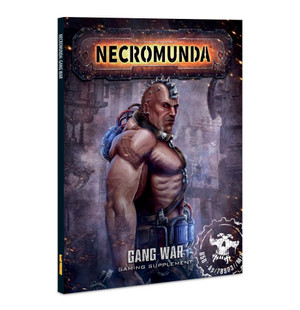 Necromunda Gang War 1 Necromunda Gang War 1