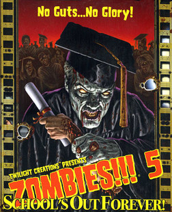 Zombies 5: Schools Out Forever Zombies 5: Schools Out Forever
