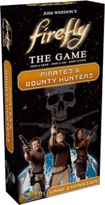 Firefly: Pirates & Bounty Hunters (Expansion) Firefly: Pirates & Bounty Hunters (Expansion)