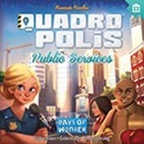Quadropolis: Public Services Quadropolis: Public Services