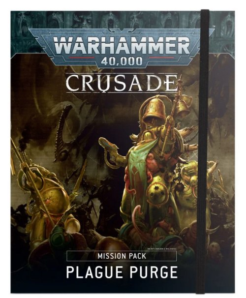 Crusade Mission Pack Plague Purge Crusade Mission Pack Plague Purge