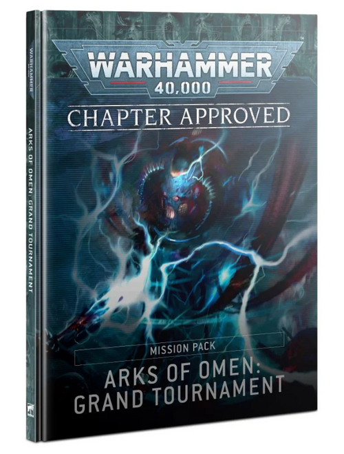 Chapter Approved Arks of Omen Grand Tournament Mission Pack Chapter Approved Arks of Omen Grand Tournament Mission Pack