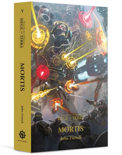 Horus Heresy Siege of Terra - Mortis (Book 5) (Paperback) Horus Heresy Siege of Terra - Mortis (Book 5) (Paperback)