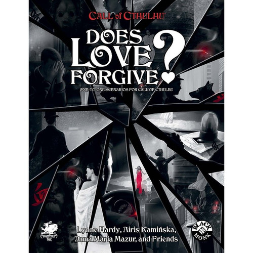 Call of Cthulhu RPG - Does Love Forgive? Call of Cthulhu RPG - Does Love Forgive?