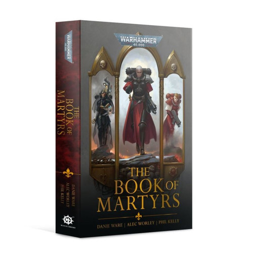 Adepta Sororitas The Book of Martyrs (Paperback) Adepta Sororitas The Book of Martyrs (Paperback)