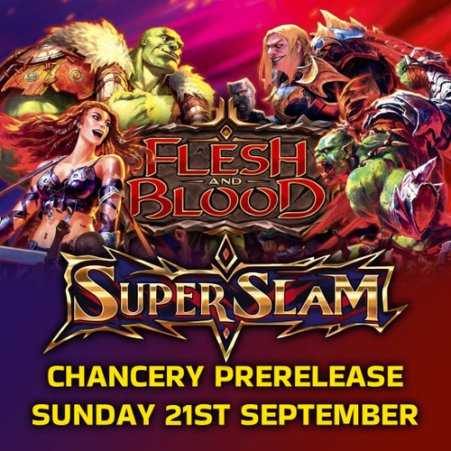 Flesh and Blood Super Slam Prerelease Ticket Auckland Central Sunday 21st September 12:30pm Flesh and Blood Super Slam Prerelease Ticket Auckland Central Sunday 21st September 12:30pm