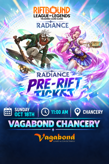 Riftbound Radiance Pre-Rift Ticket - Chancery Sunday 11:00am Oct 18th