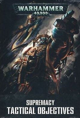 Warhammer 40,000 Supremacy Tactical Objective Cards