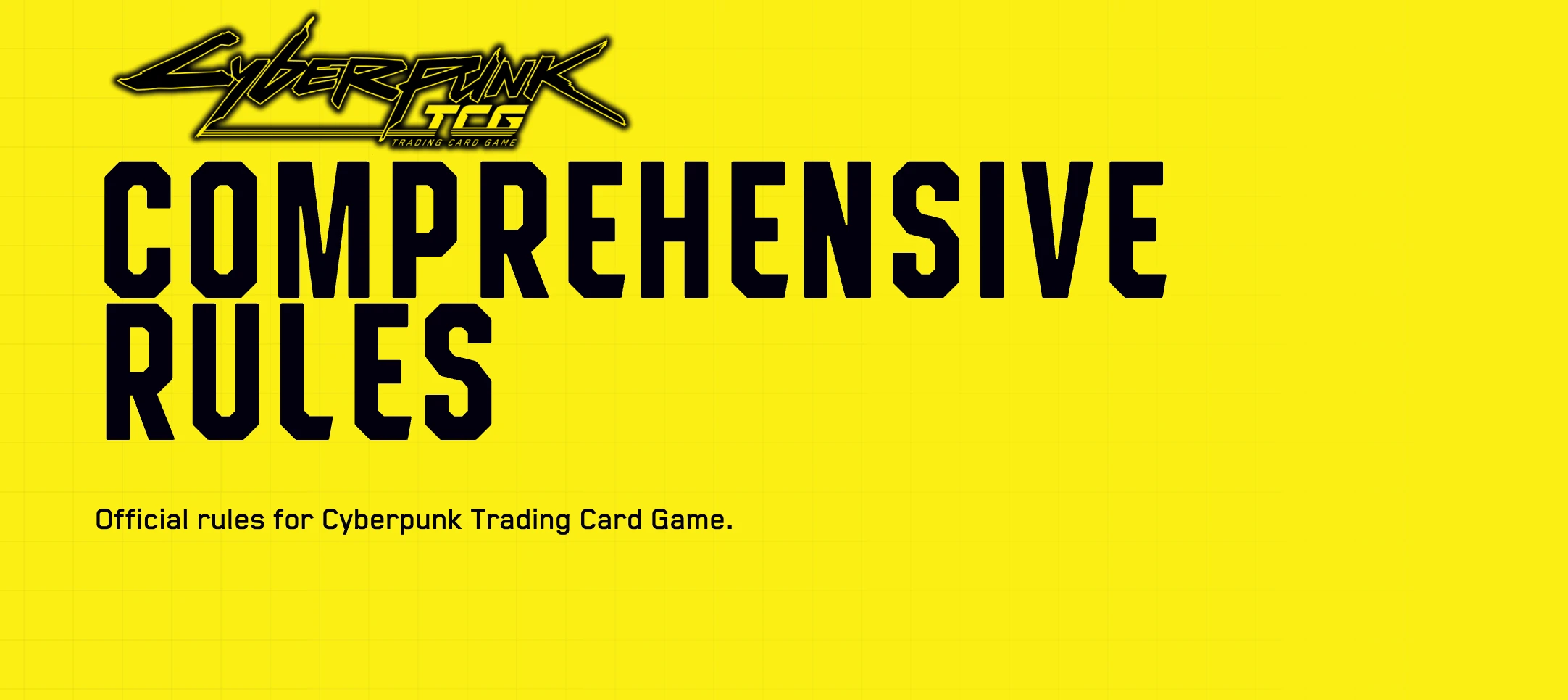 Cyberpunk TCG Comprehensive Rules