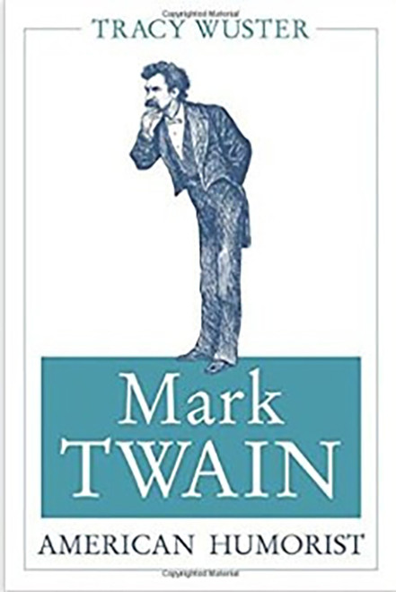 Mark Twain, American Humorist