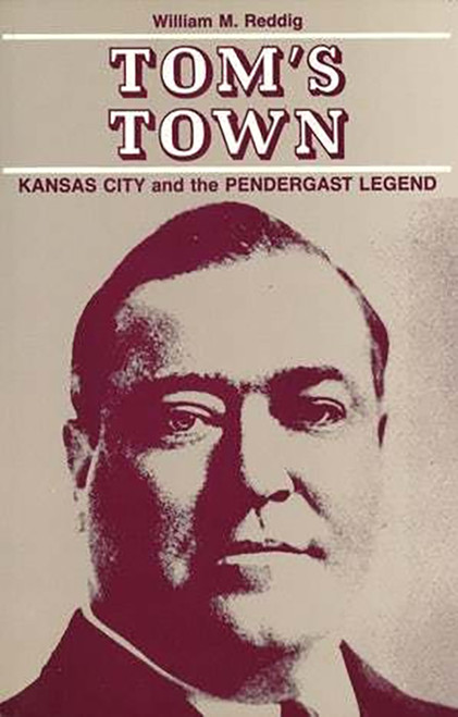 Tom's Town by William M. Reddig