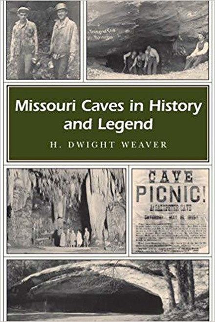 Missouri Caves in History and Legend