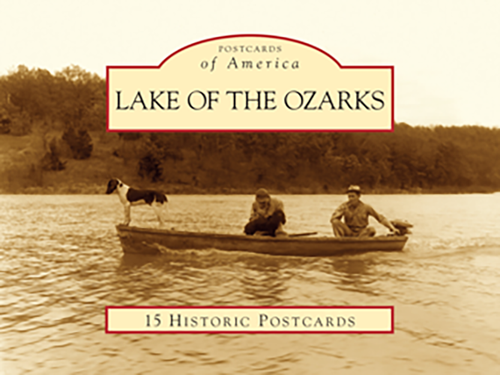 Lake of the Ozarks : 15 Historic Postcards