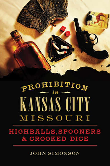 Prohibition in Kansas City, Missouri