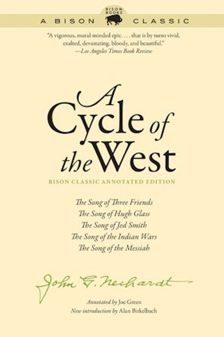 A Cycle of the West by John G. Neihardt (Paperback)