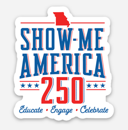 Show-Me America 250 Sticker