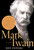 Mark Twain: A Life by Ron Powers (Hardcover)