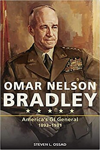 Omar Nelson Bradley: America's GI General | SHSMO