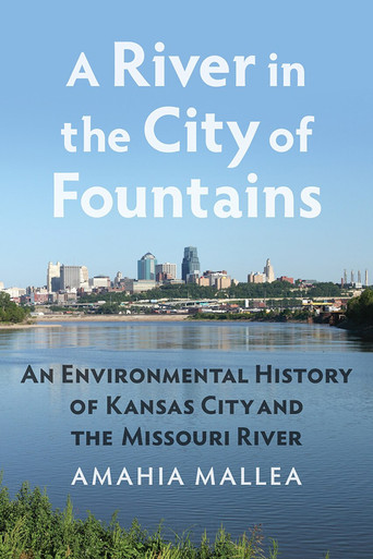A River in the City of Fountains | SHSMO