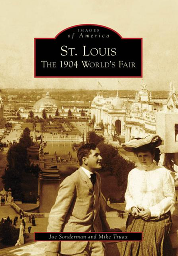 Images of America: St. Louis: The 1904 World's Fair | SHSMO