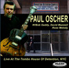 PAUL OSCHER - LIVE AT THE TOMBS HOUSE OF DETENTION NYC