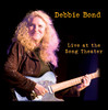 DEBBIE BOND - LIVE AT THE SONG THEATER