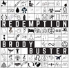 BRODY BUSTER - REDEMPTION