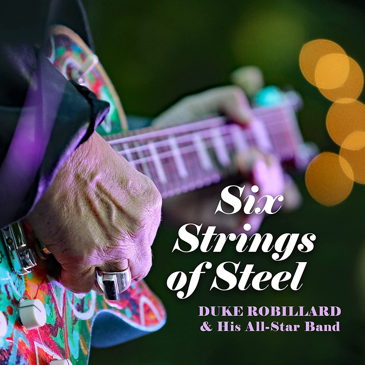 DUKE ROBILLARD - SIX STRINGS OF STEEL