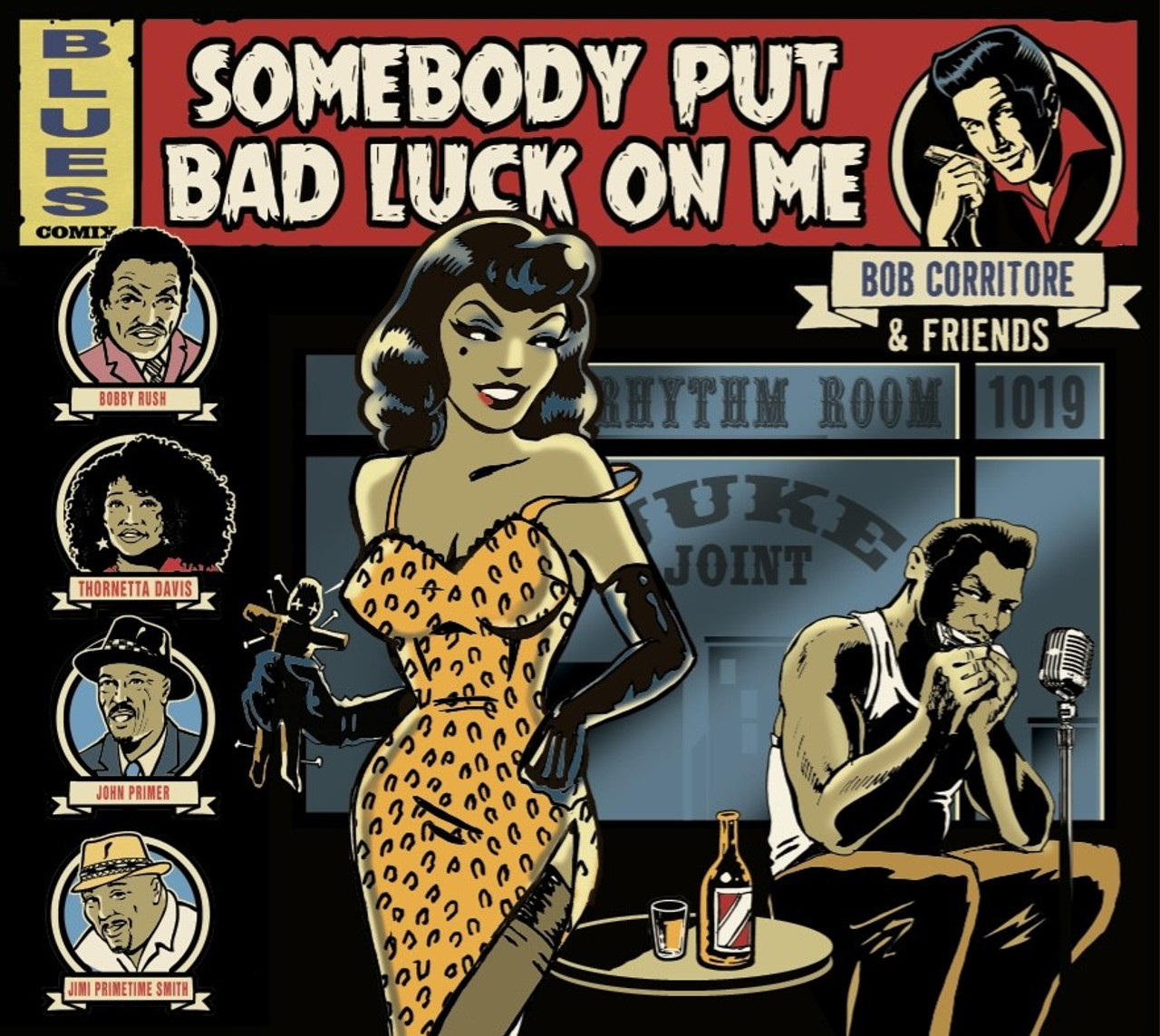 BOB CORRITORE & FRIENDS - SOMEBODY PUT SOME BAD LUCK ON ME