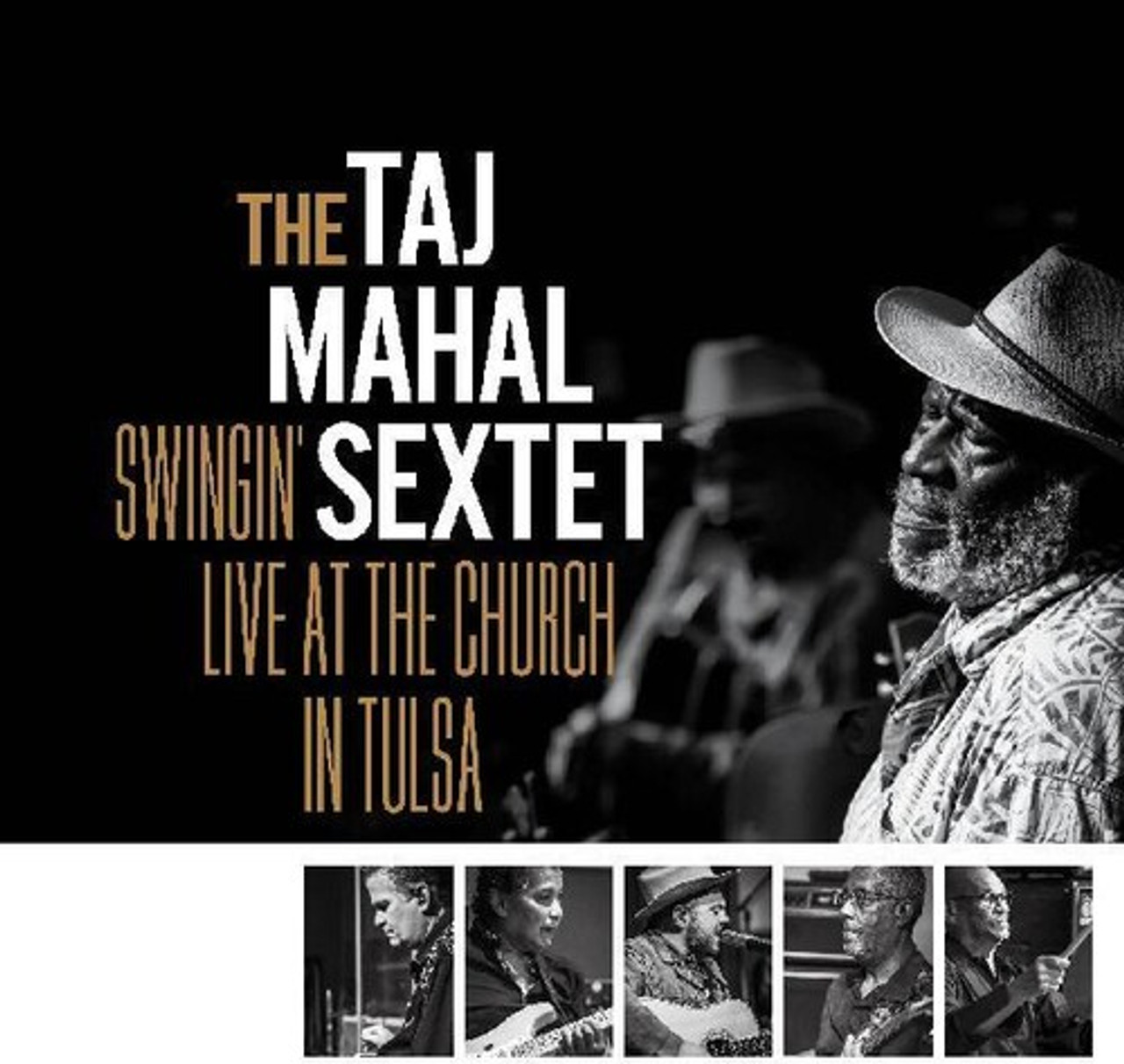 TAJ MAHAL SEXTET - SWINGIN' LIVE AT THE CHURCH IN TULSA