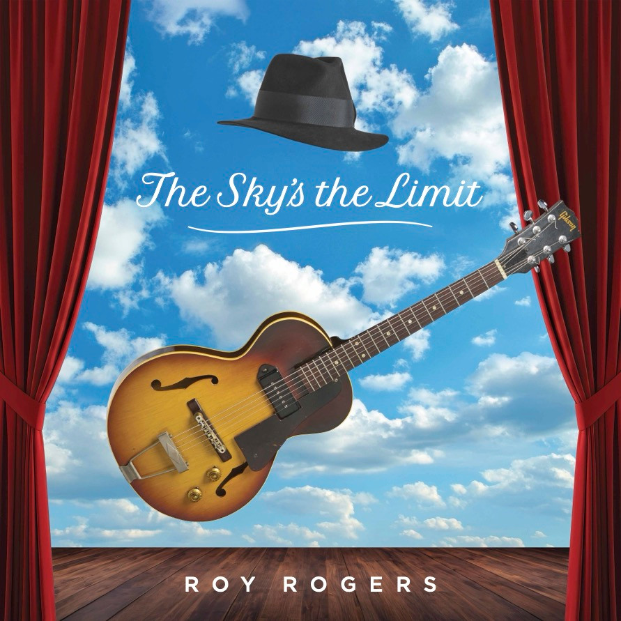 ROY ROGERS - THE SKY'S THE LIMIT