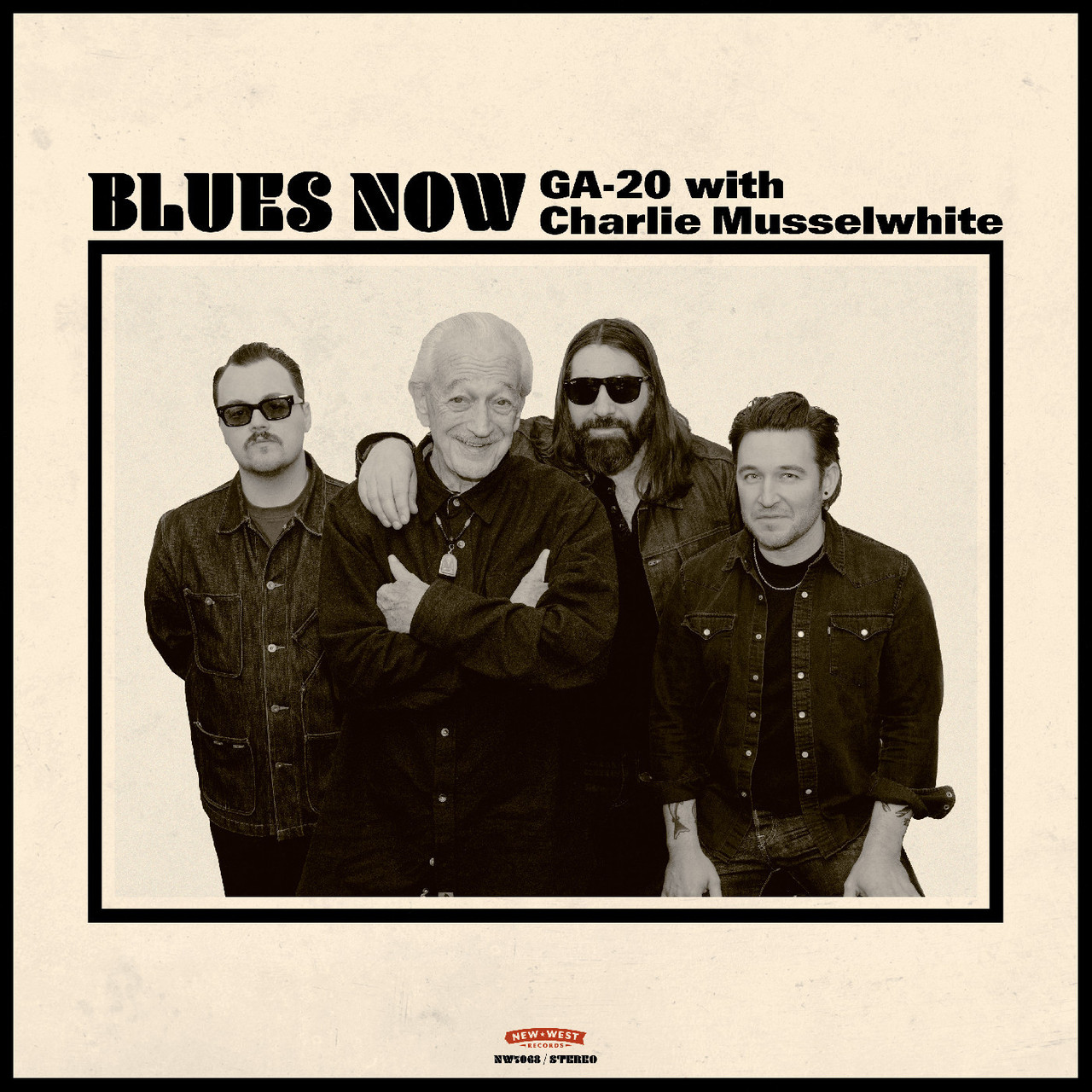GA 20 WITH CHARLIE MUSSELWHITE - BLUES NOW